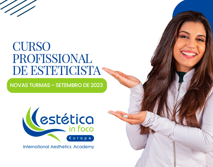 O Curso Profissional de Esteticista está à sua espera!