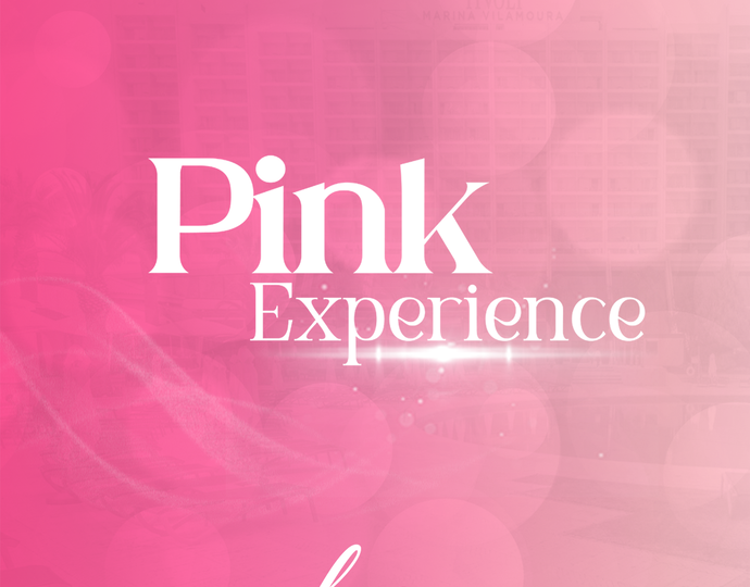 Mude a sua vida com o Pink Experience