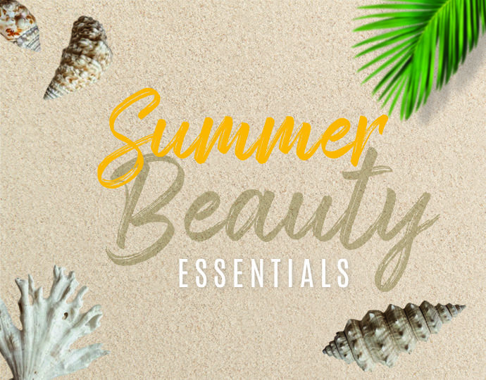 Summer Beauty Essentials